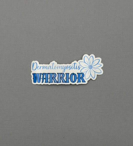Dermatomyositis Warrior Flower Sticker or Magnet