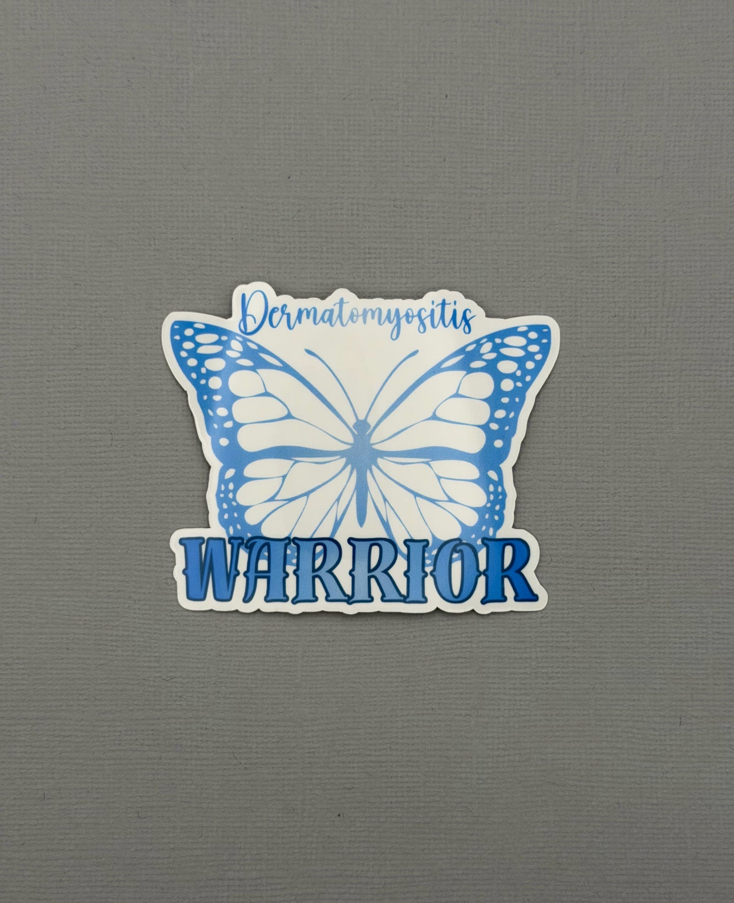 Dermatomyositis Warrior Butterfly Sticker or Magnet