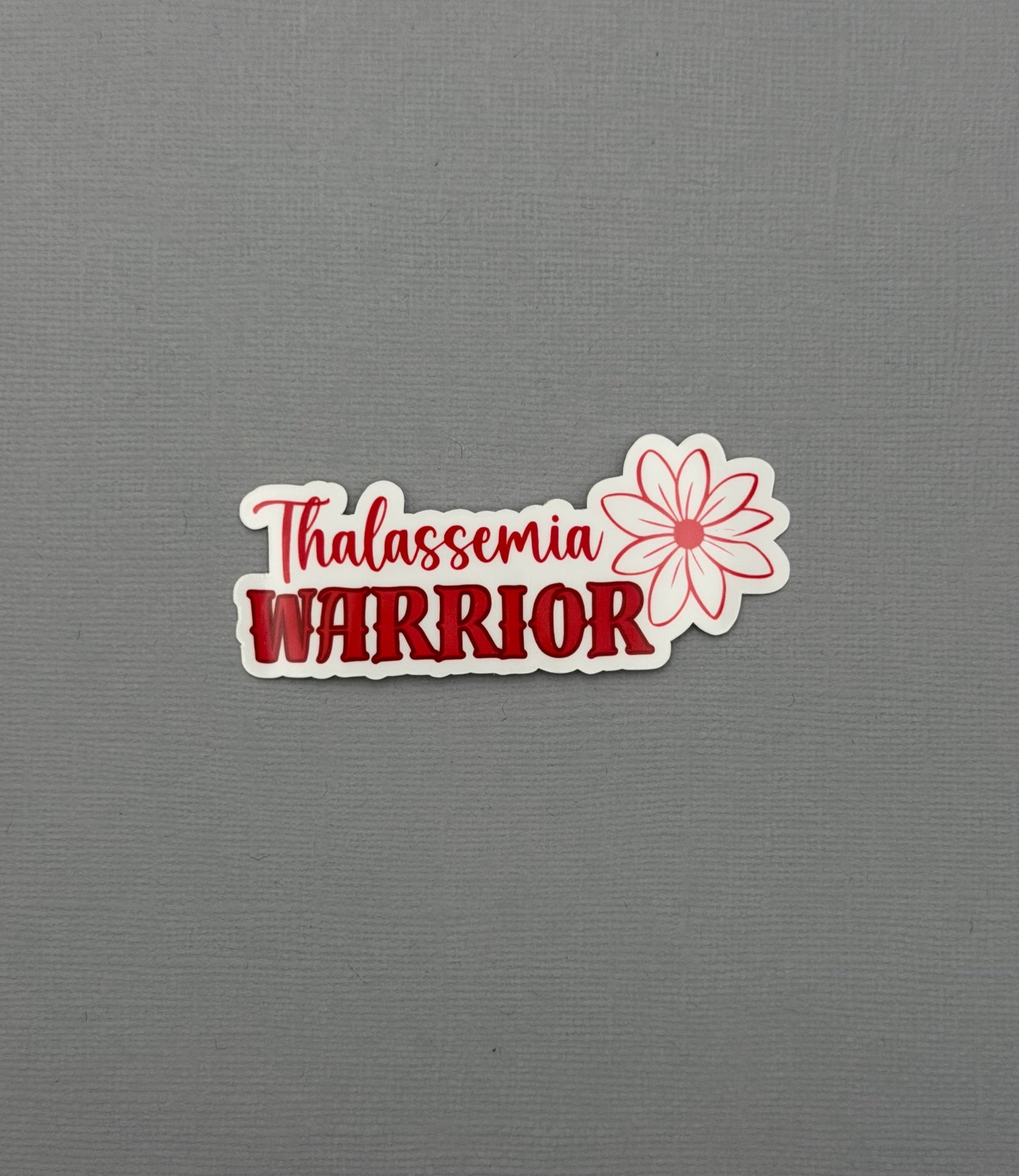Thalassemia Warrior Flower Sticker or Magnet
