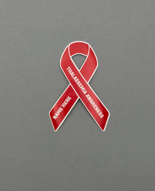 Thalassemia Awareness Custom Ribbon Sticker or Magnet