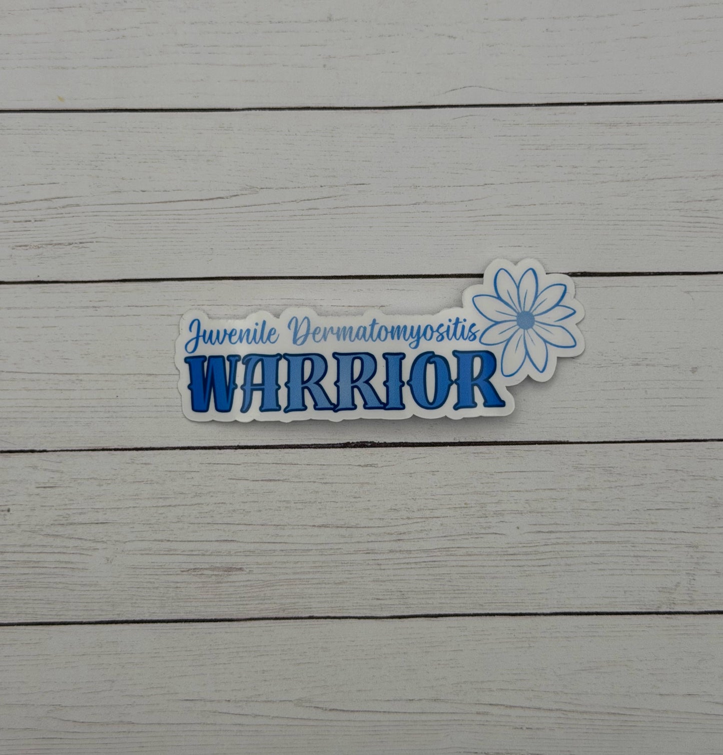 Juvenile Dermatomyositis Warrior Flower Sticker or Magnet