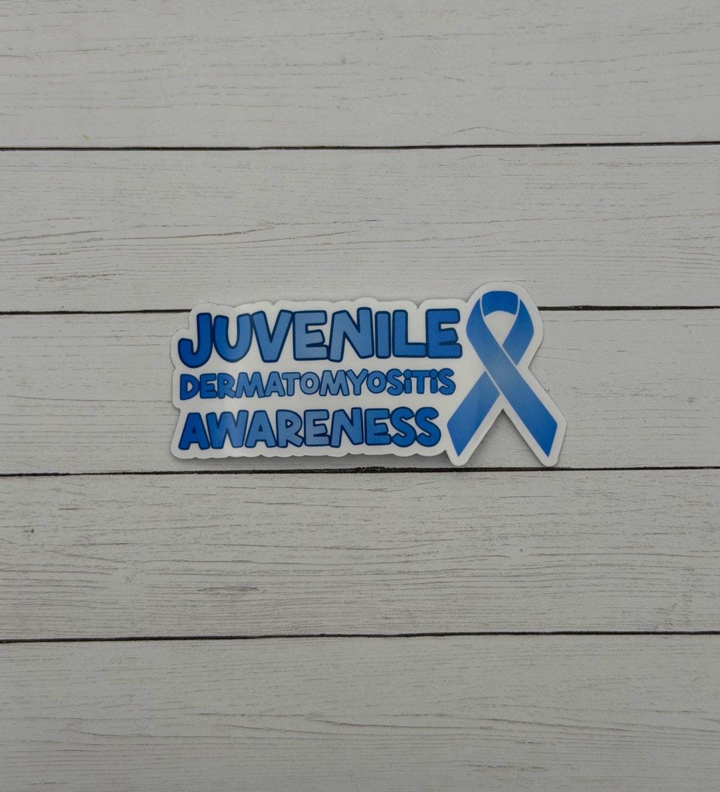 Juvenile Dermatomyositis Awareness with Ribbon Sticker or Magnet