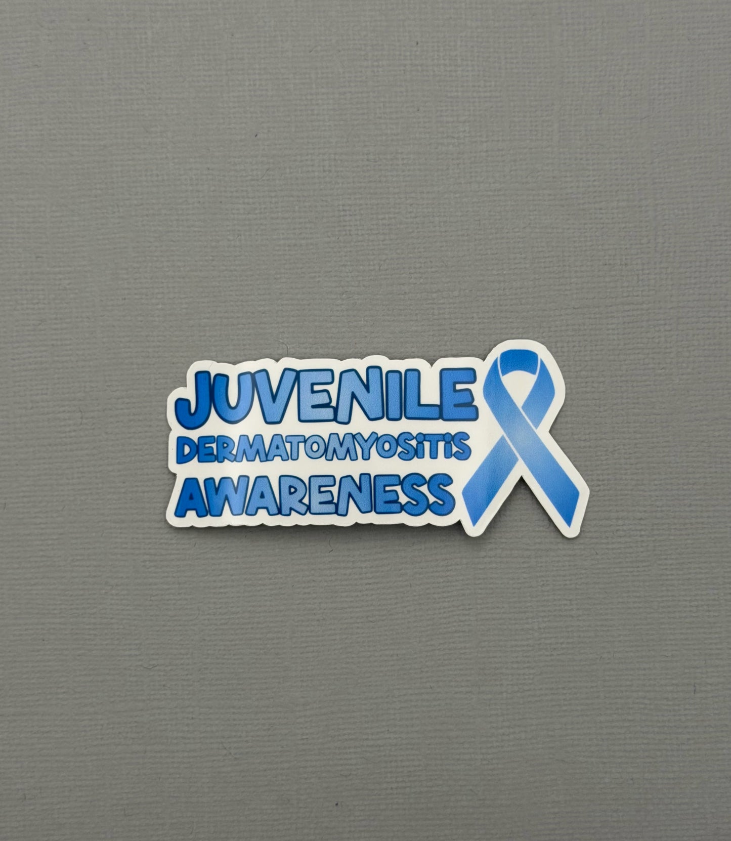 Juvenile Dermatomyositis Awareness with Ribbon Sticker or Magnet