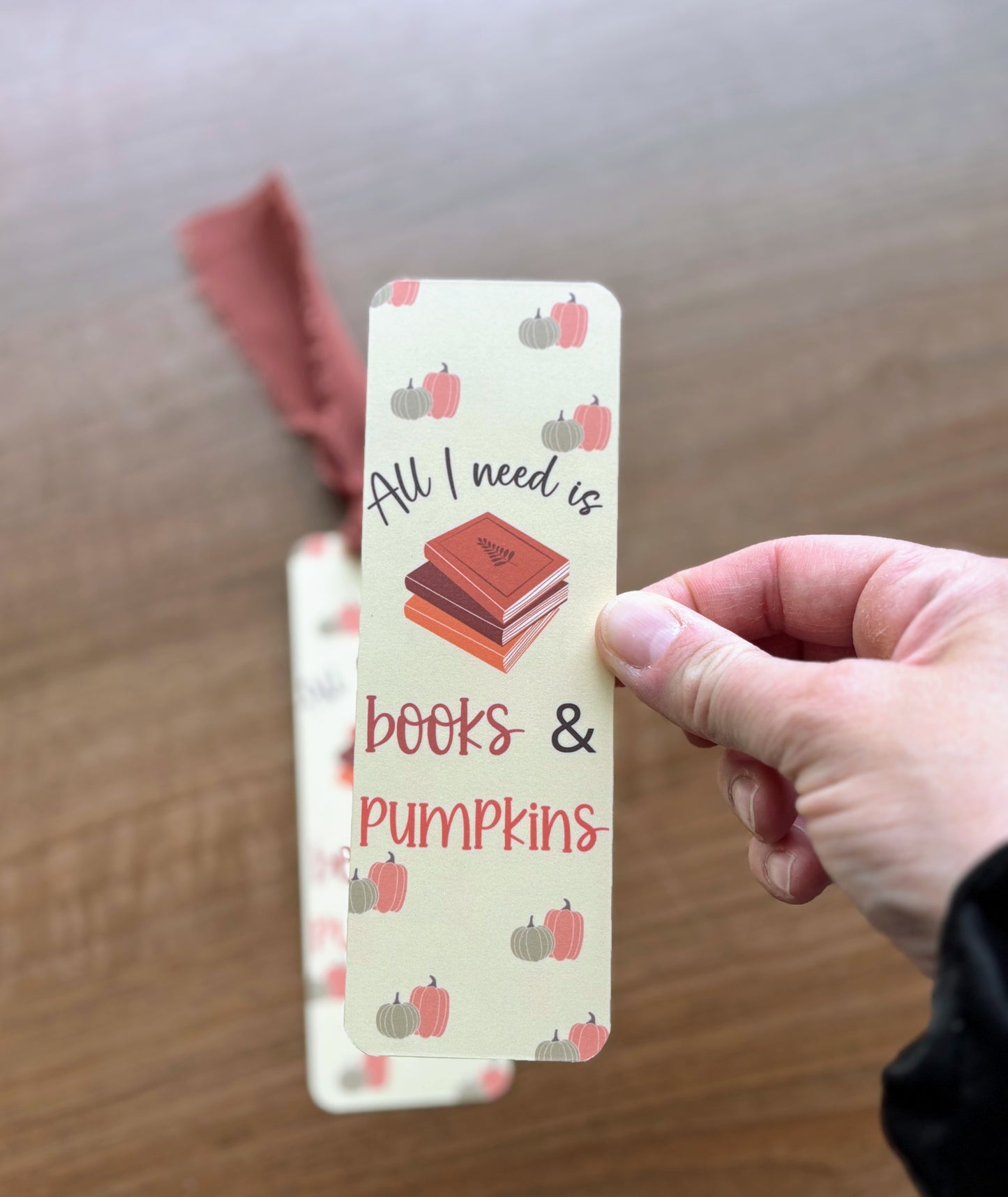 All I need is Books & Pumpkins Bookmark