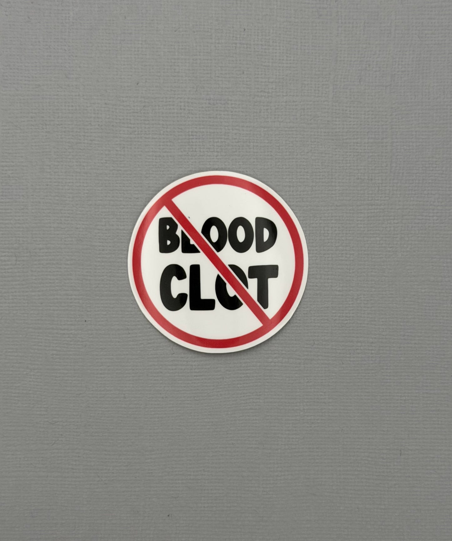 Blood Clot Sticker or Magnet