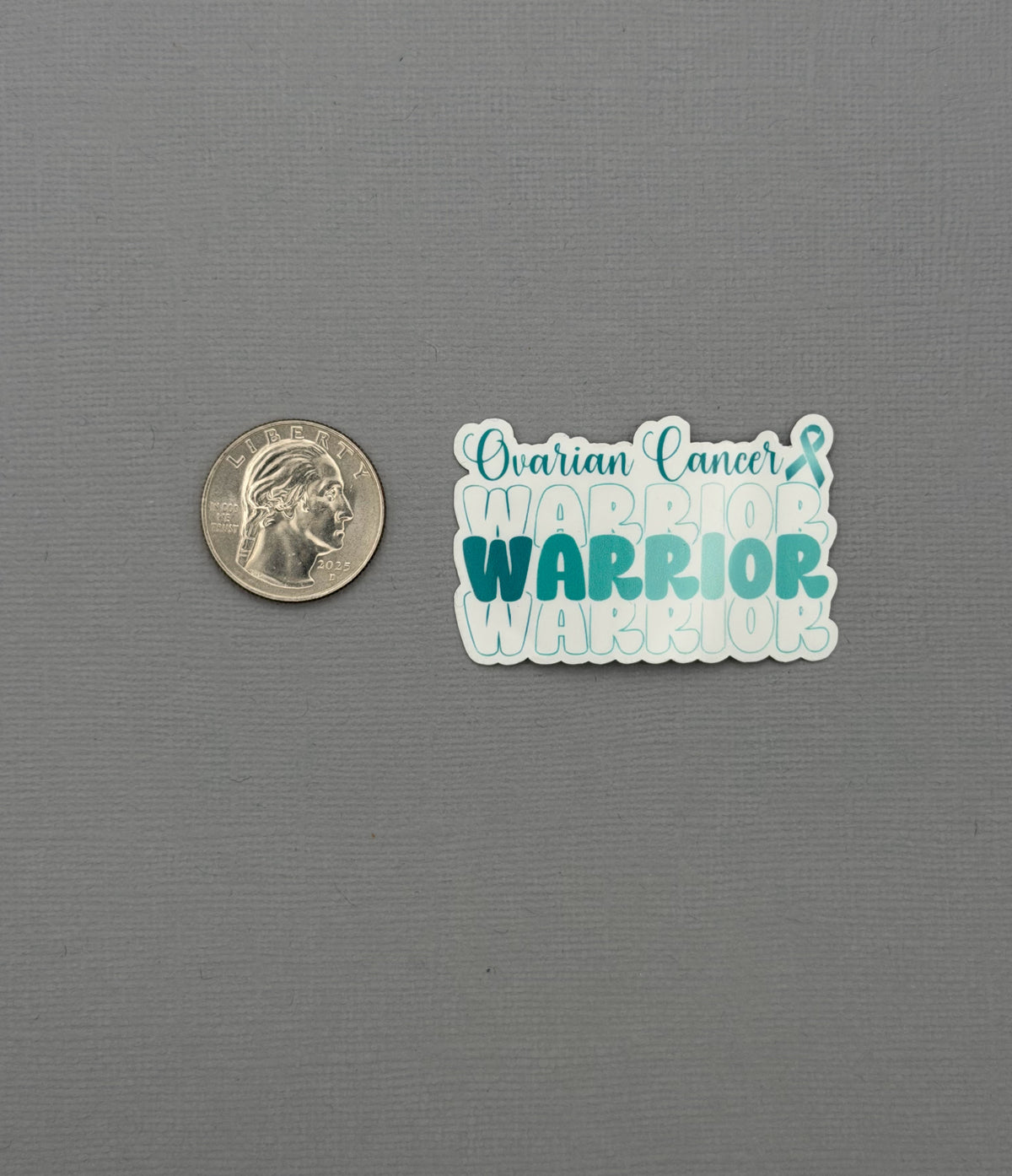 Ovarian Cancer Warrior Sticker or Magnet