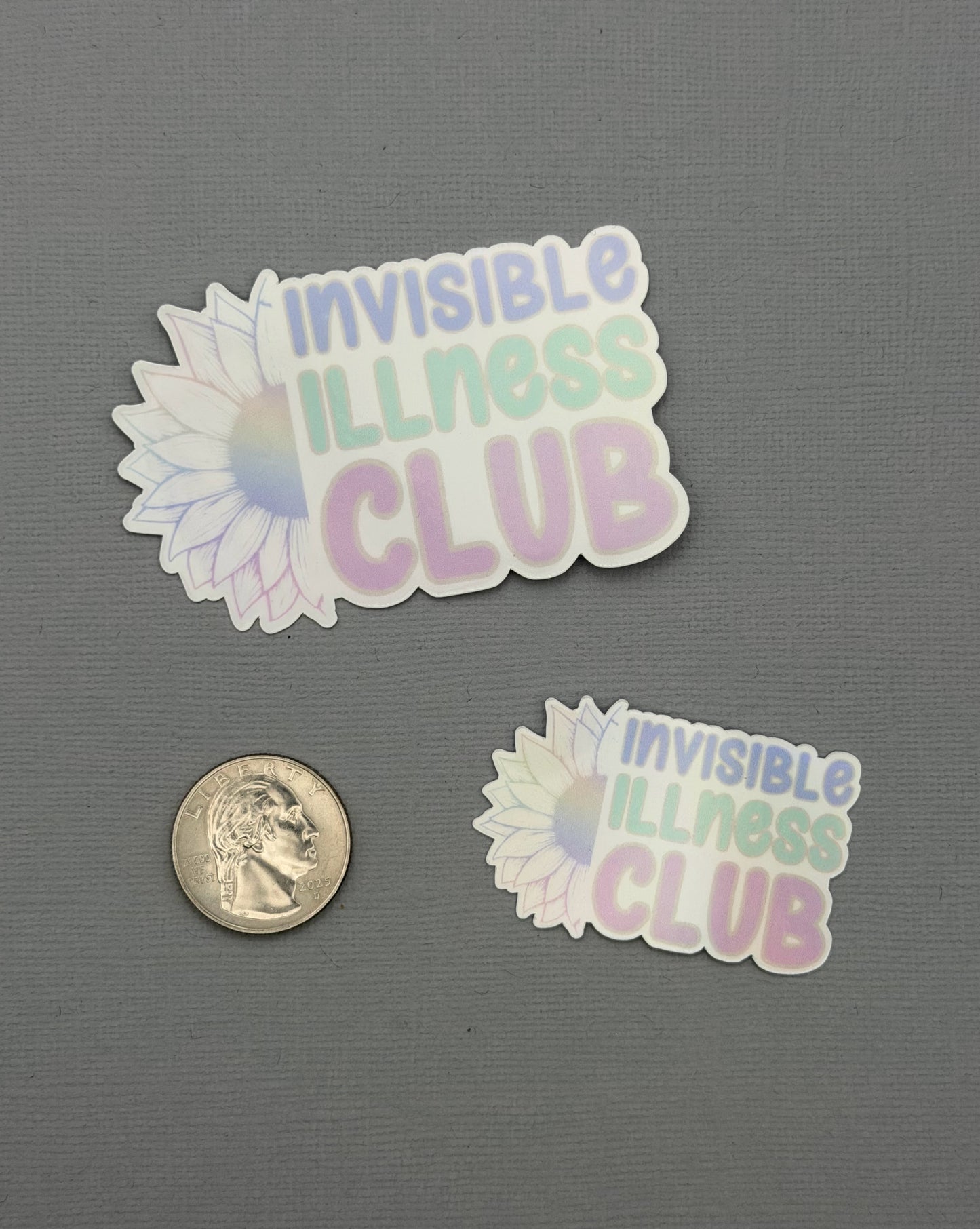 Invisible Illness Club Sunflower Holographic Sticker or Magnet