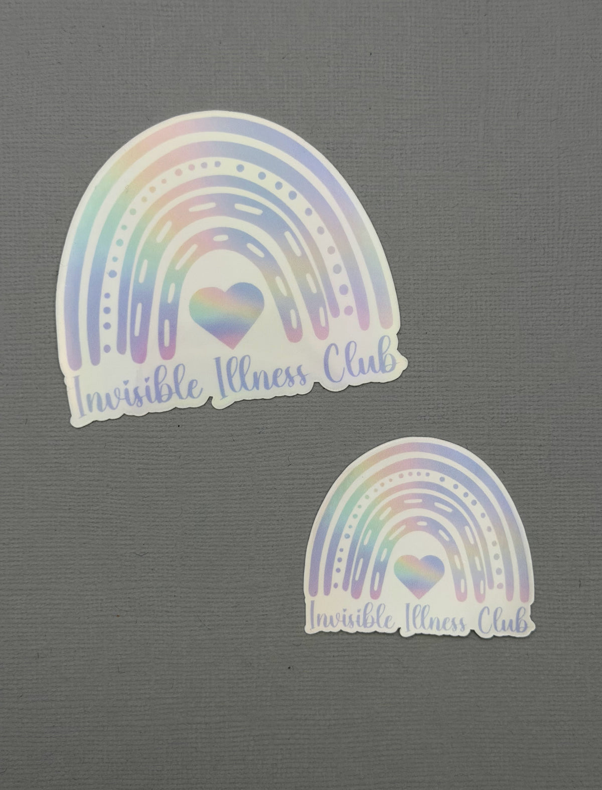 Invisible Illness Club Rainbow Holographic Sticker or Magnet