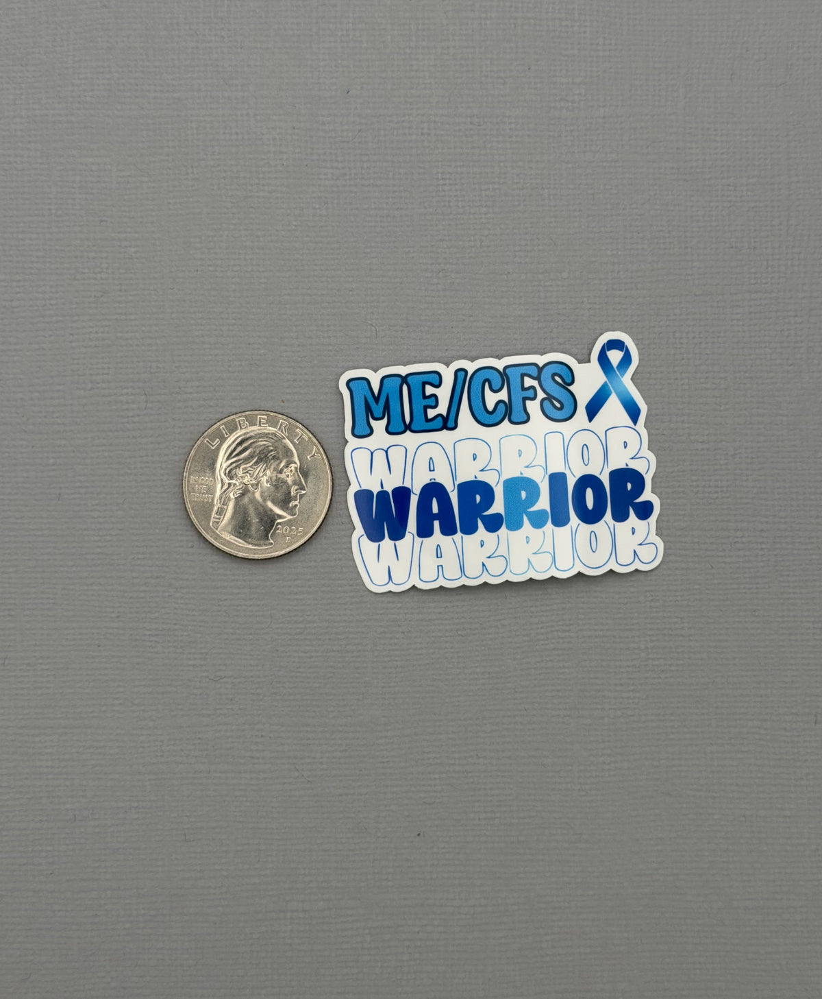 ME/CFS Warrior Sticker or Magnet