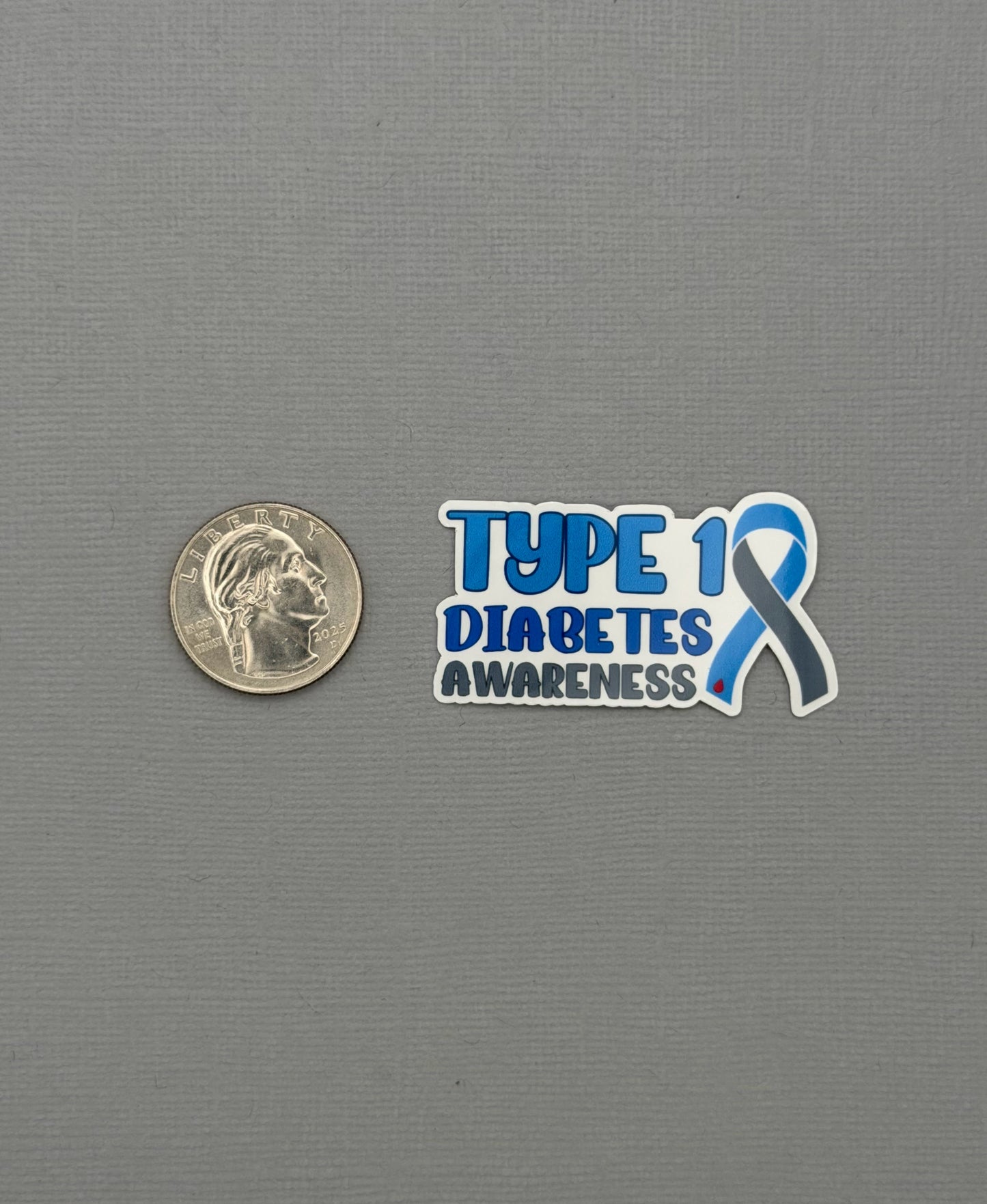 Type 1 Diabetes Awareness with Ribbon Sticker or Magnet