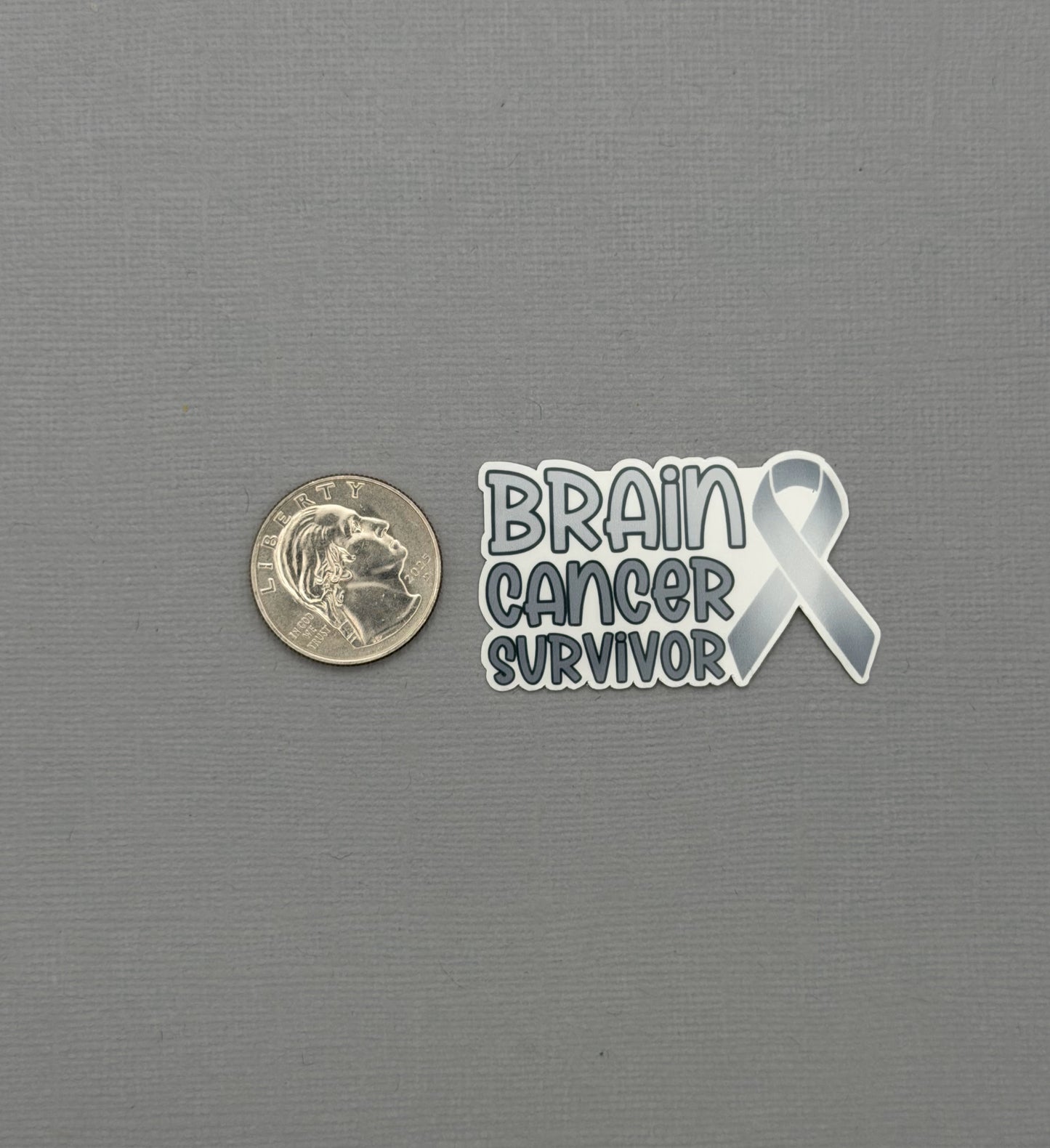 Brain Cancer Survivor with Ribbon Sticker or Magnet