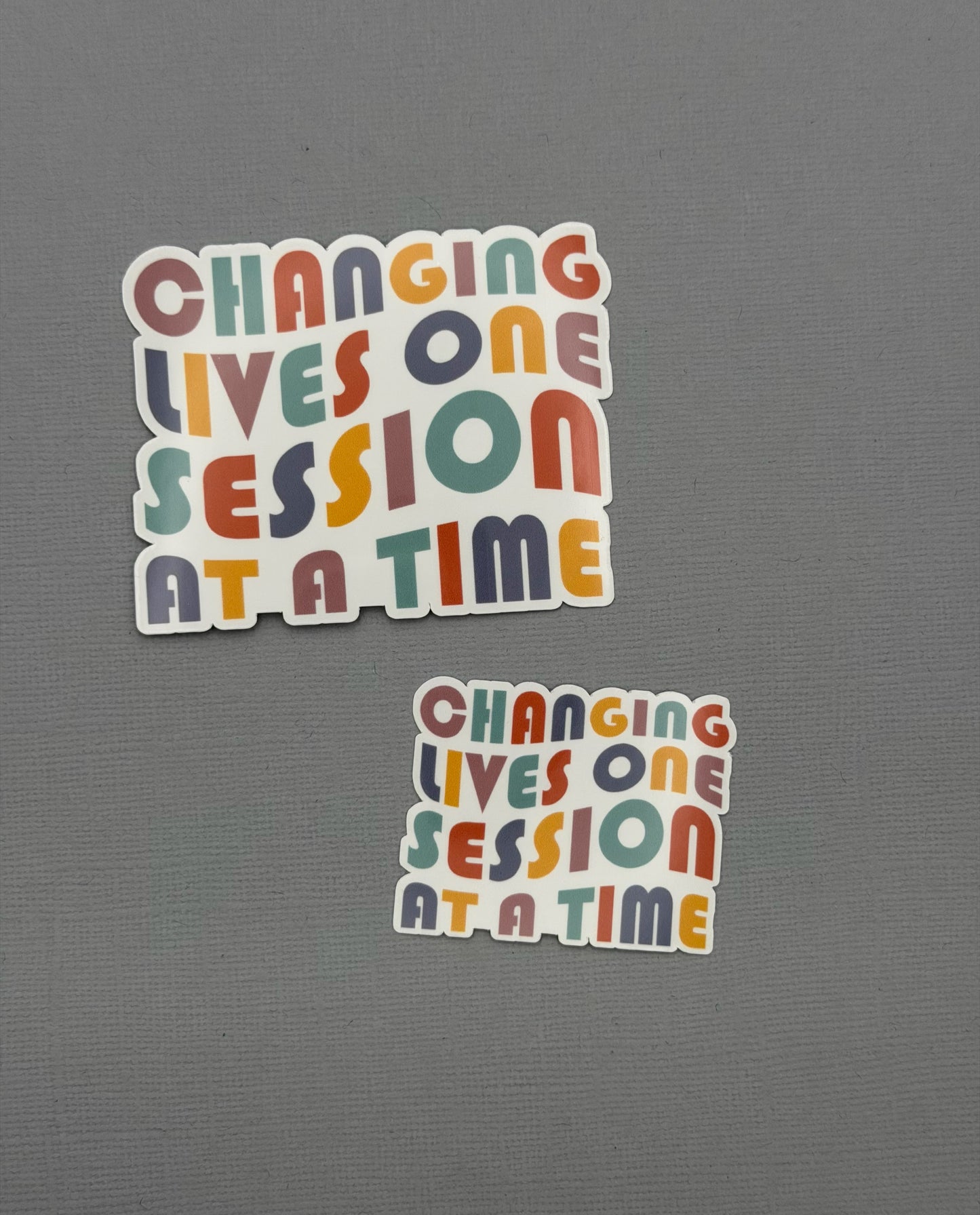 Changing Lives One Session at a Time Sticker or Magnet