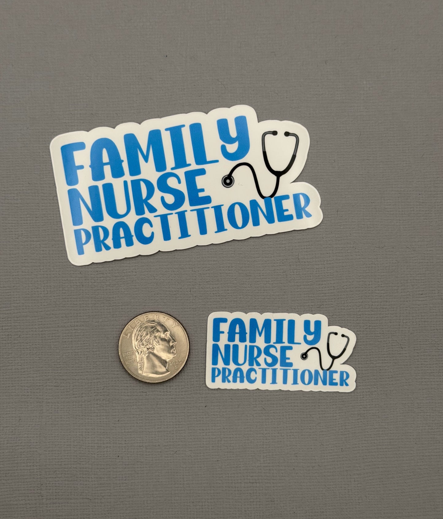 Family Nurse Practitioner Sticker or Magnet
