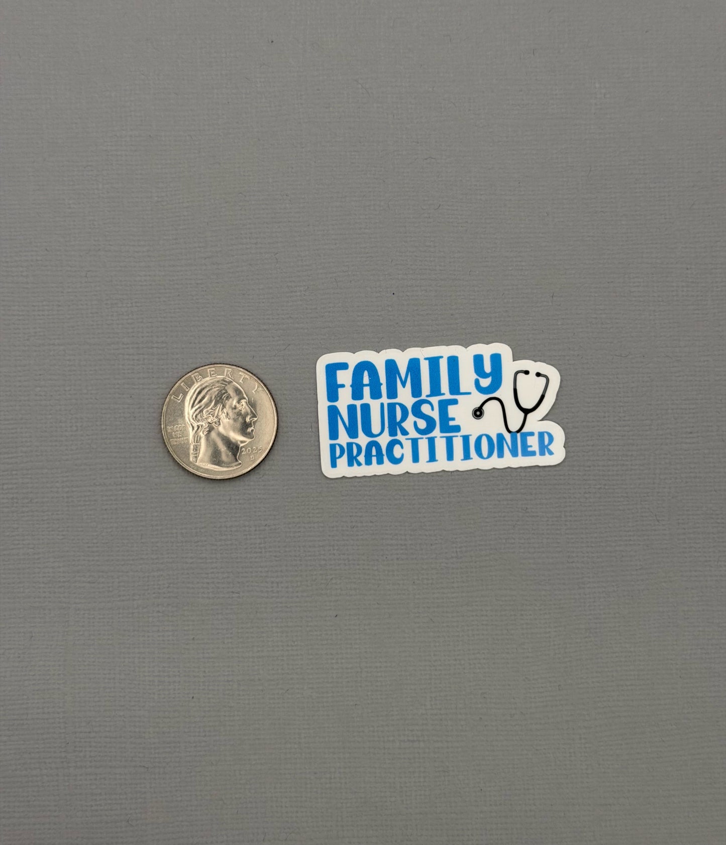 Family Nurse Practitioner Sticker or Magnet