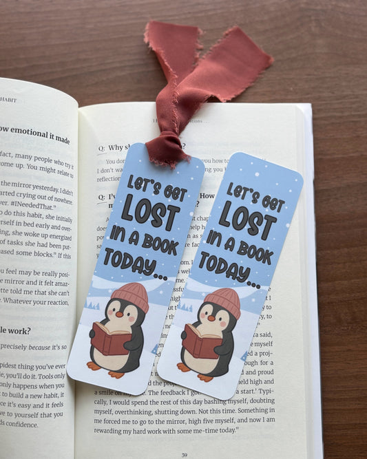 Let's Get Lost in a Book Today... Penguin Bookmark