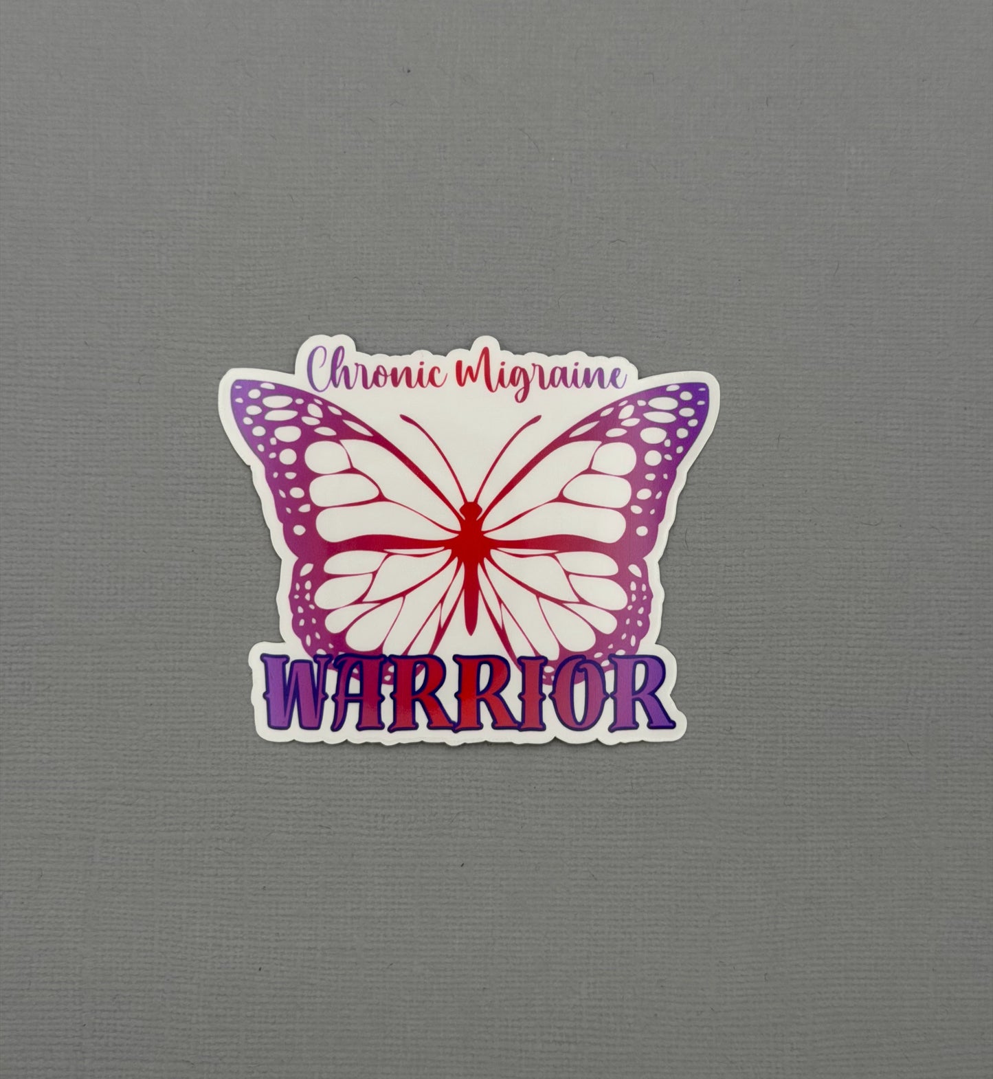 Chronic Migraine Warrior Butterfly Sticker or Magnet
