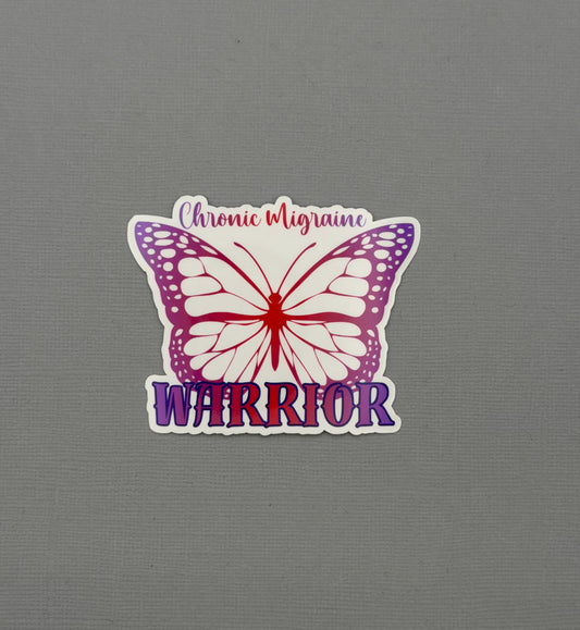 Chronic Migraine Warrior Butterfly Sticker or Magnet
