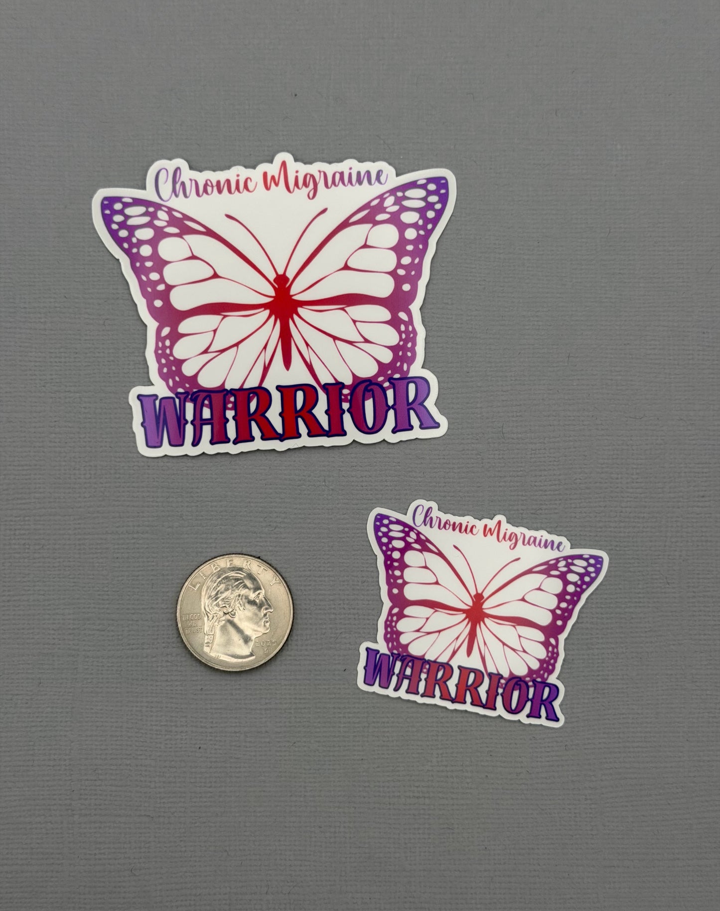 Chronic Migraine Warrior Butterfly Sticker or Magnet