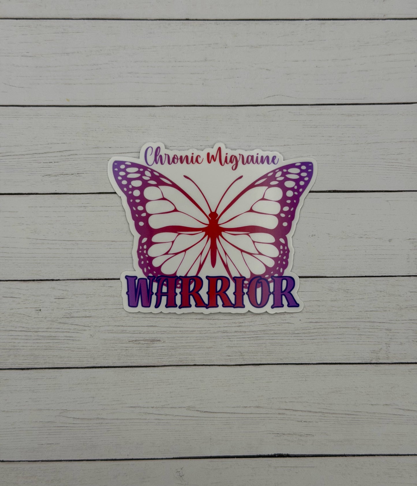 Chronic Migraine Warrior Butterfly Sticker or Magnet