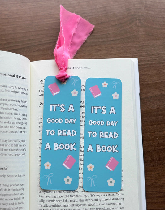 It's a good day to read a book Bookmark