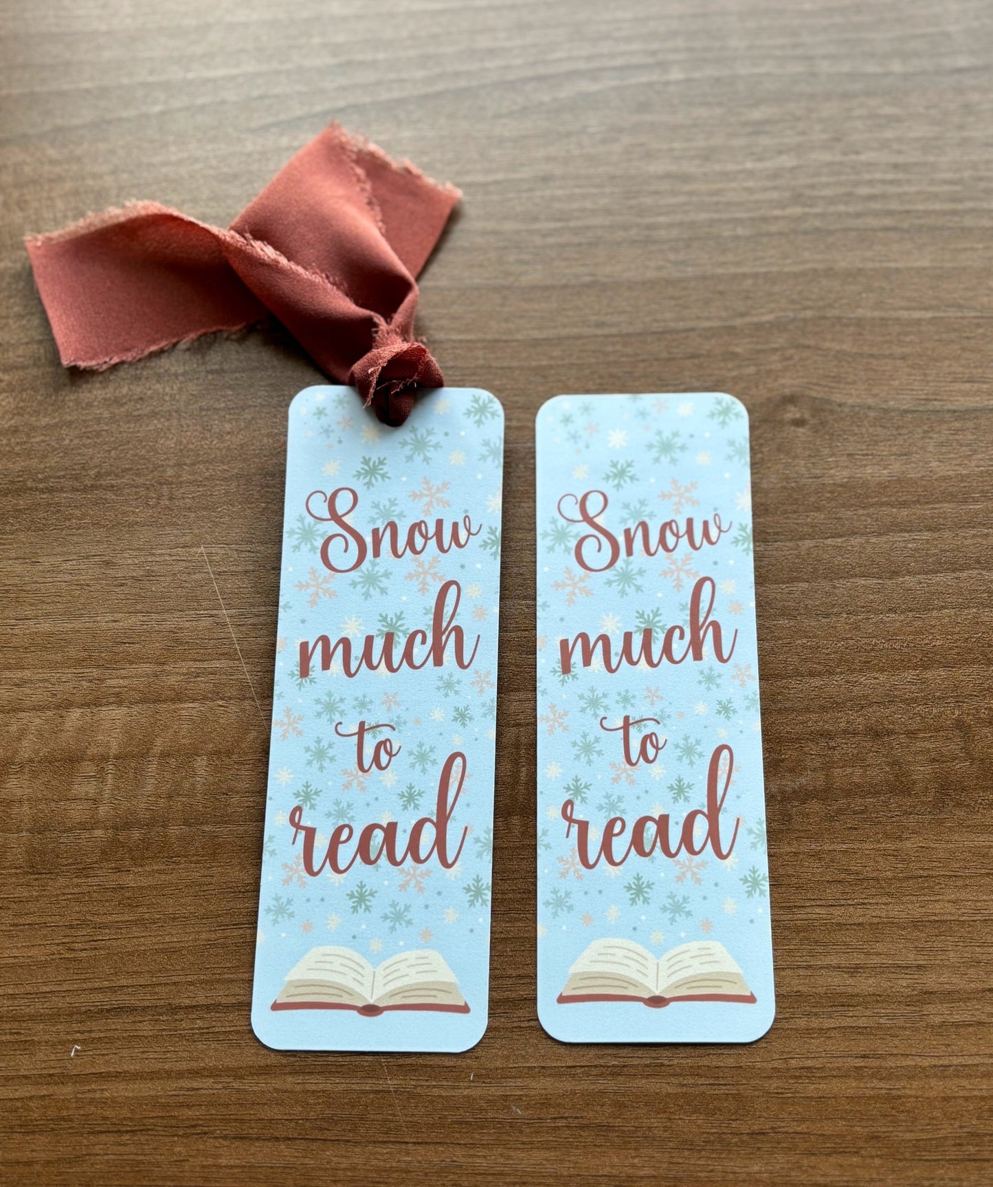 Snow much to Read Bookmark