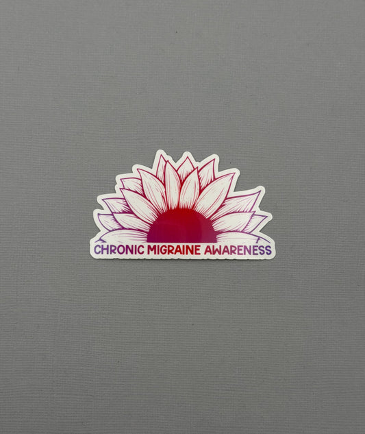 Chronic Migraine Awareness Sunflower Sticker or Magnet
