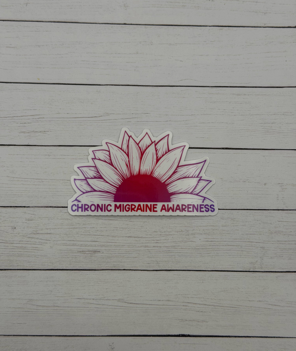 Chronic Migraine Awareness Sunflower Sticker or Magnet