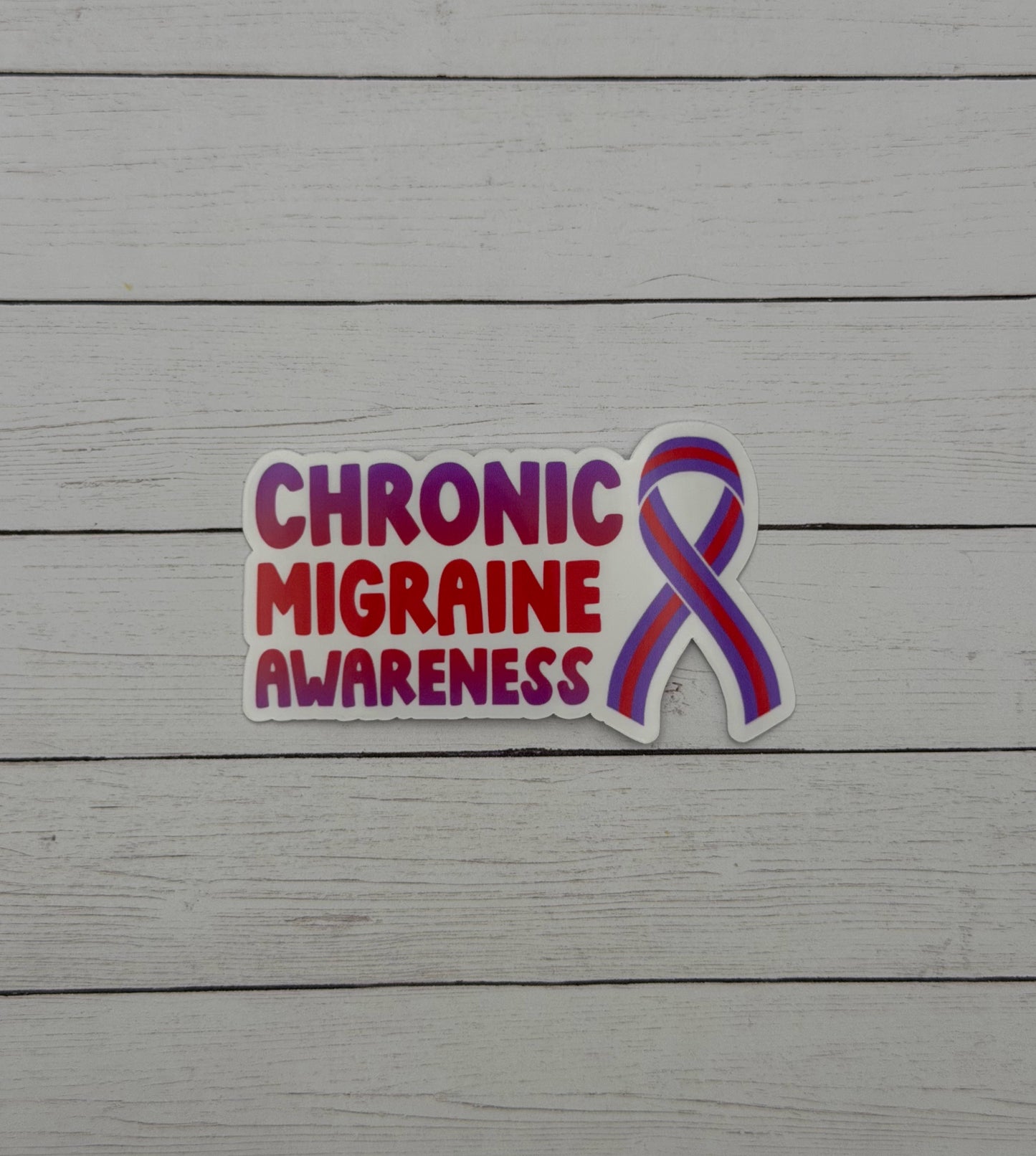 Chronic Migraine Awareness with Ribbon Sticker or Magnet