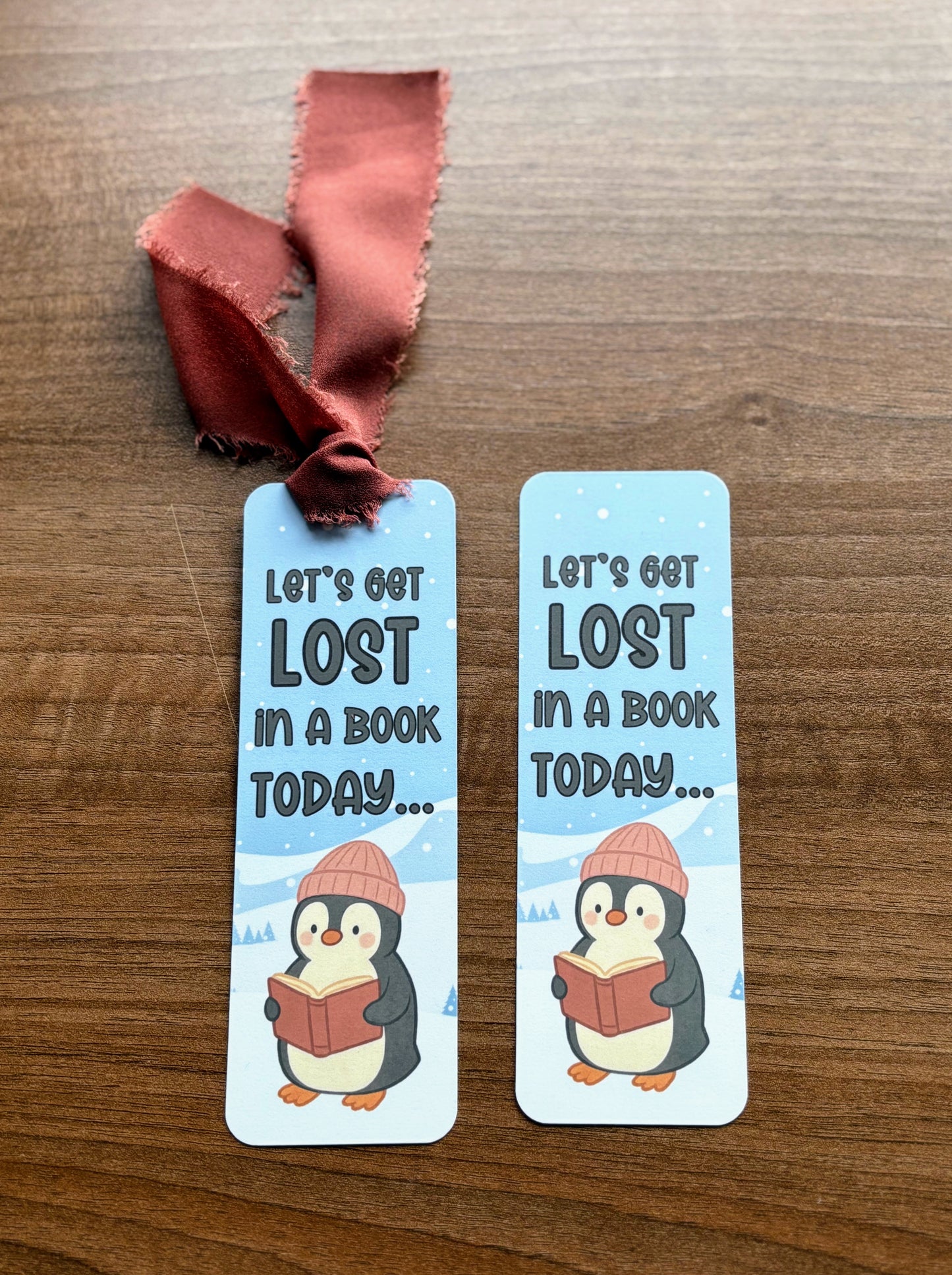 Let's Get Lost in a Book Today... Penguin Bookmark