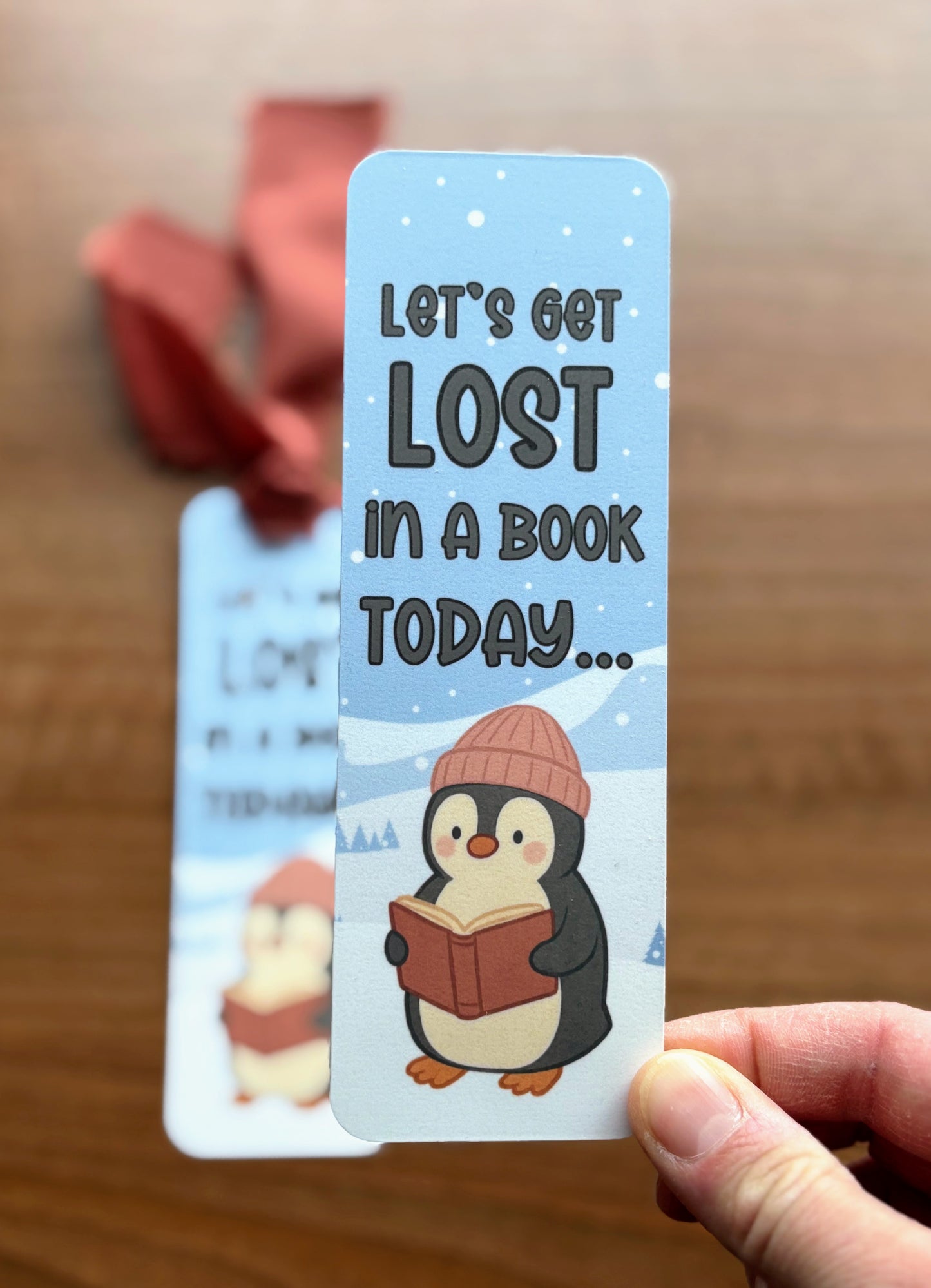 Let's Get Lost in a Book Today... Penguin Bookmark