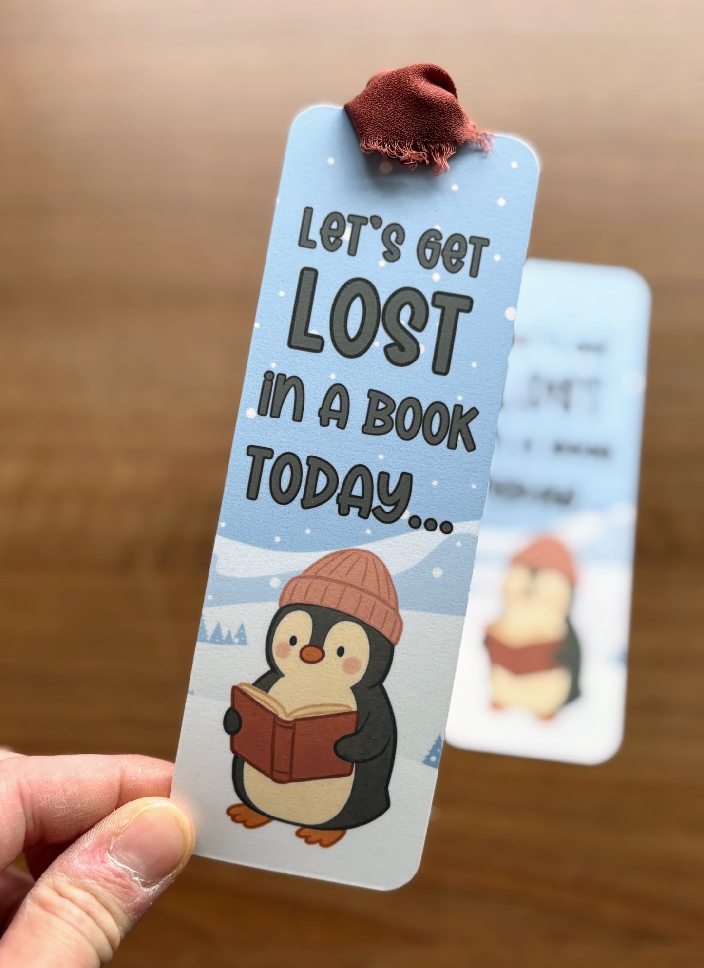 Let's Get Lost in a Book Today... Penguin Bookmark