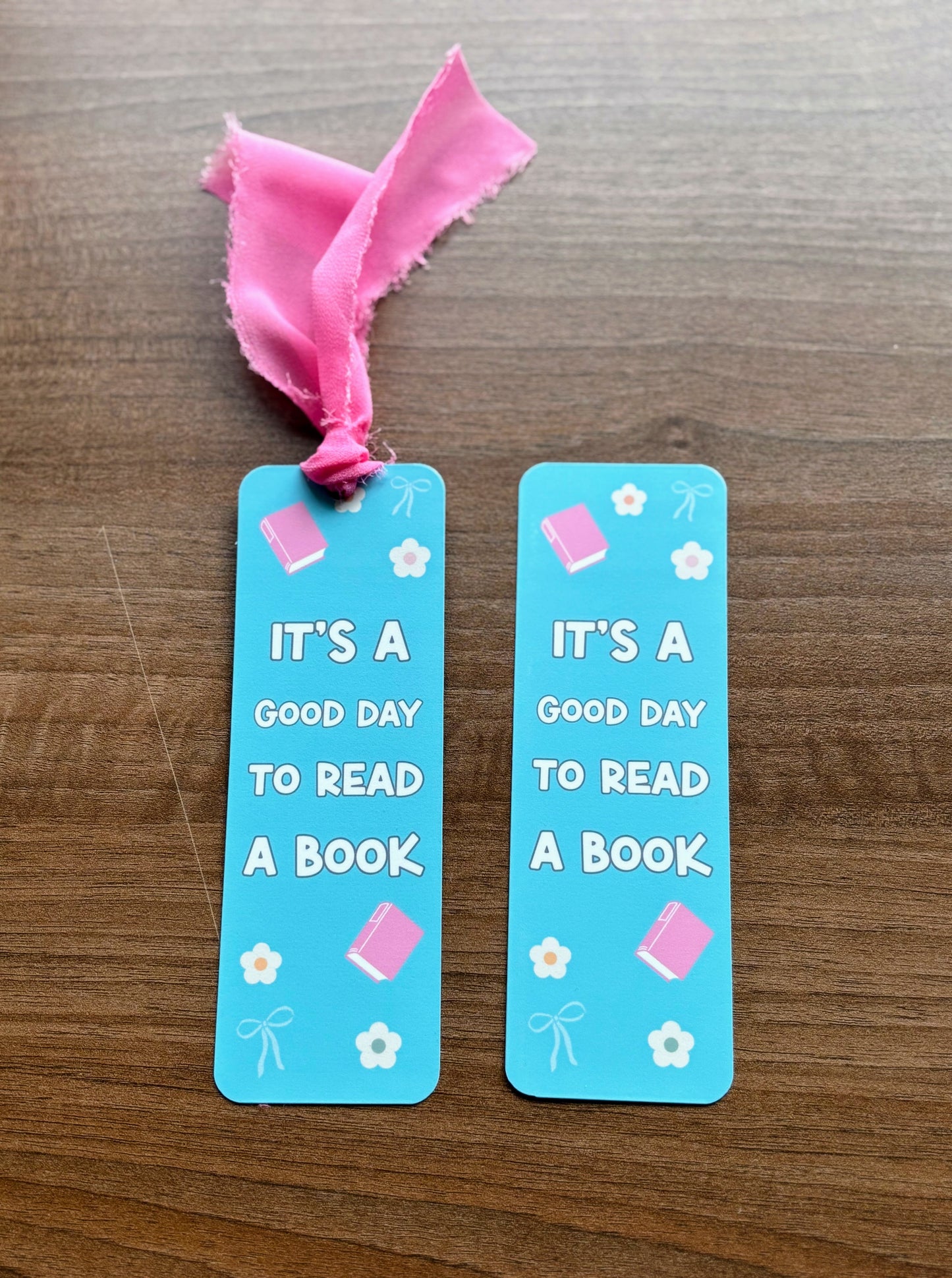 It's a good day to read a book Bookmark