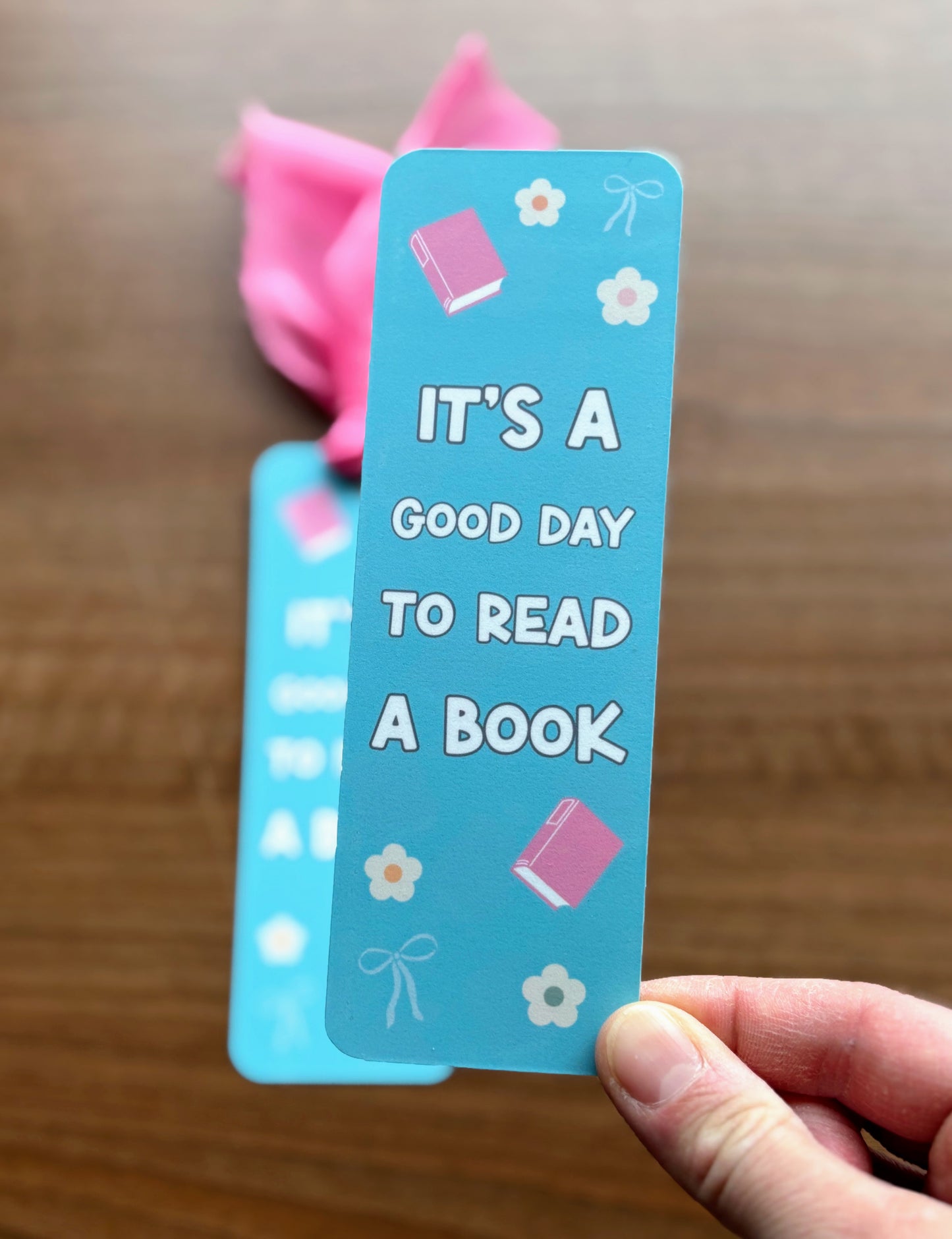 It's a good day to read a book Bookmark
