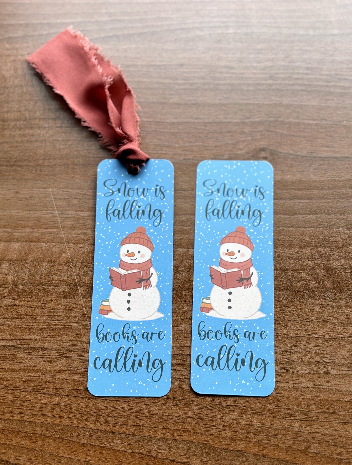Snow is falling books are calling Snowman Bookmark