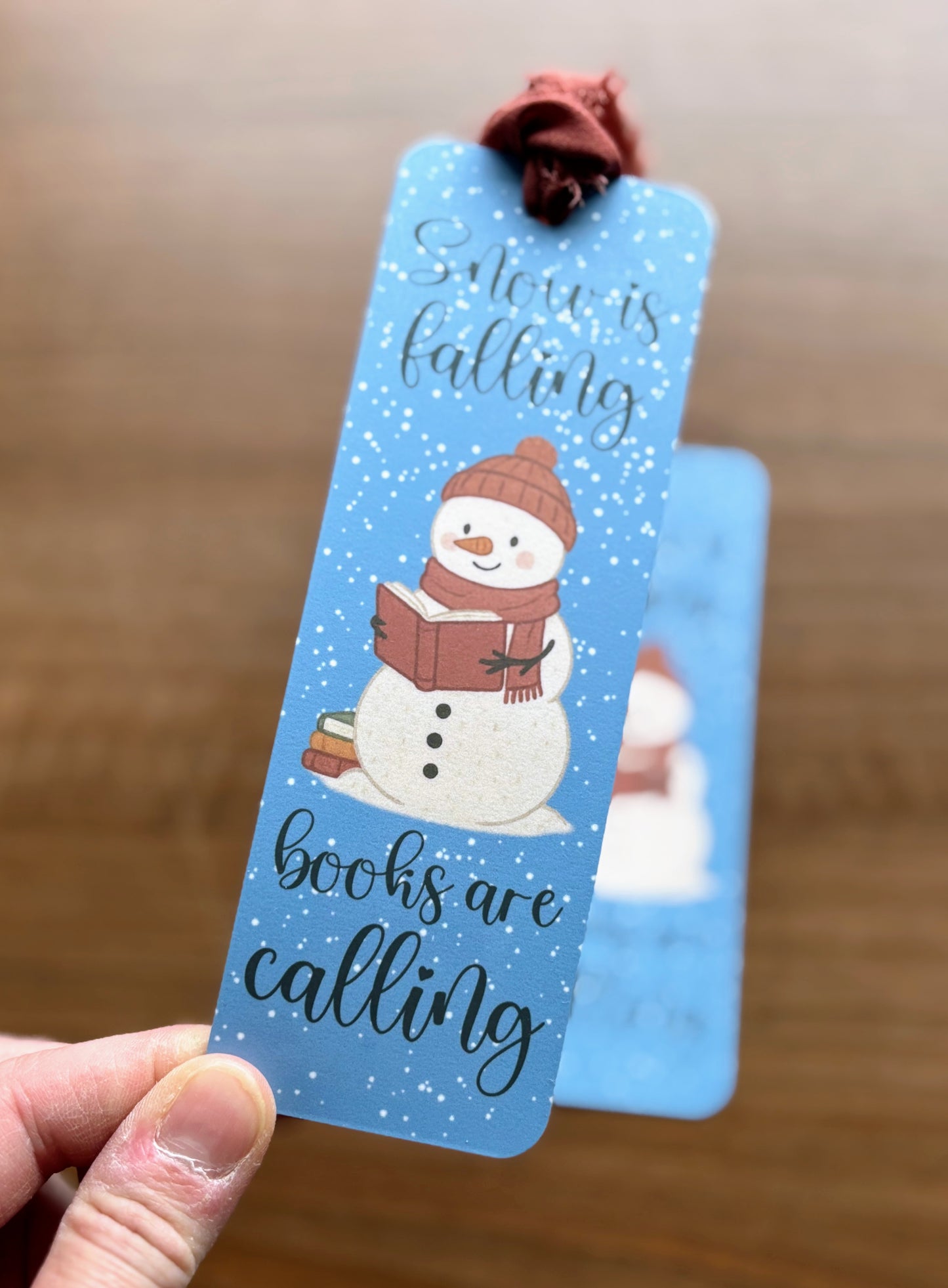 Snow is falling books are calling Snowman Bookmark