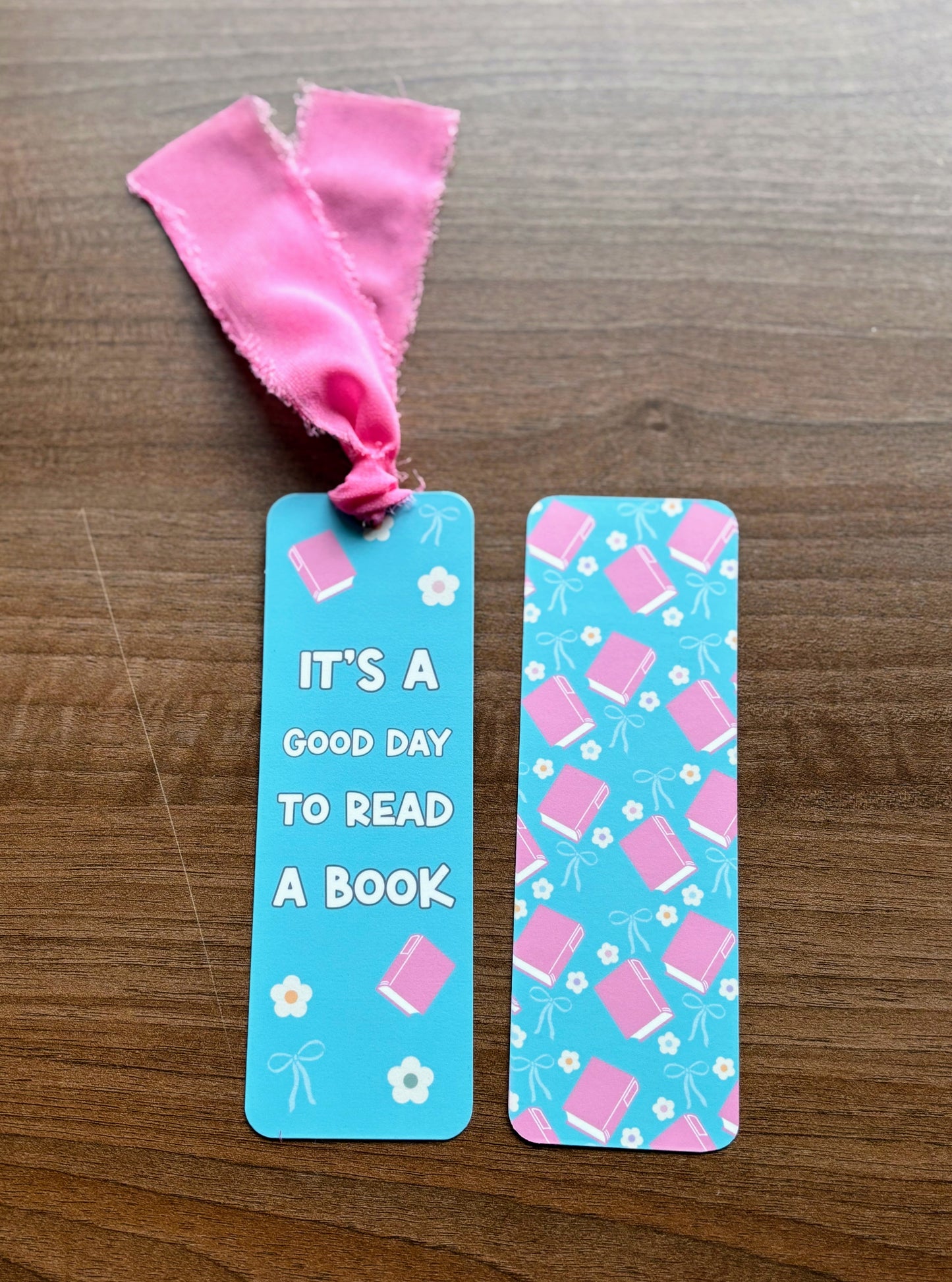 It's a good day to read a book Bookmark