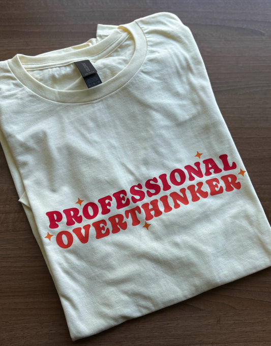 Professional Overthinker T-Shirt