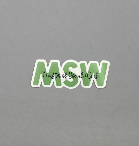 Master of Social Work - MSW Sticker