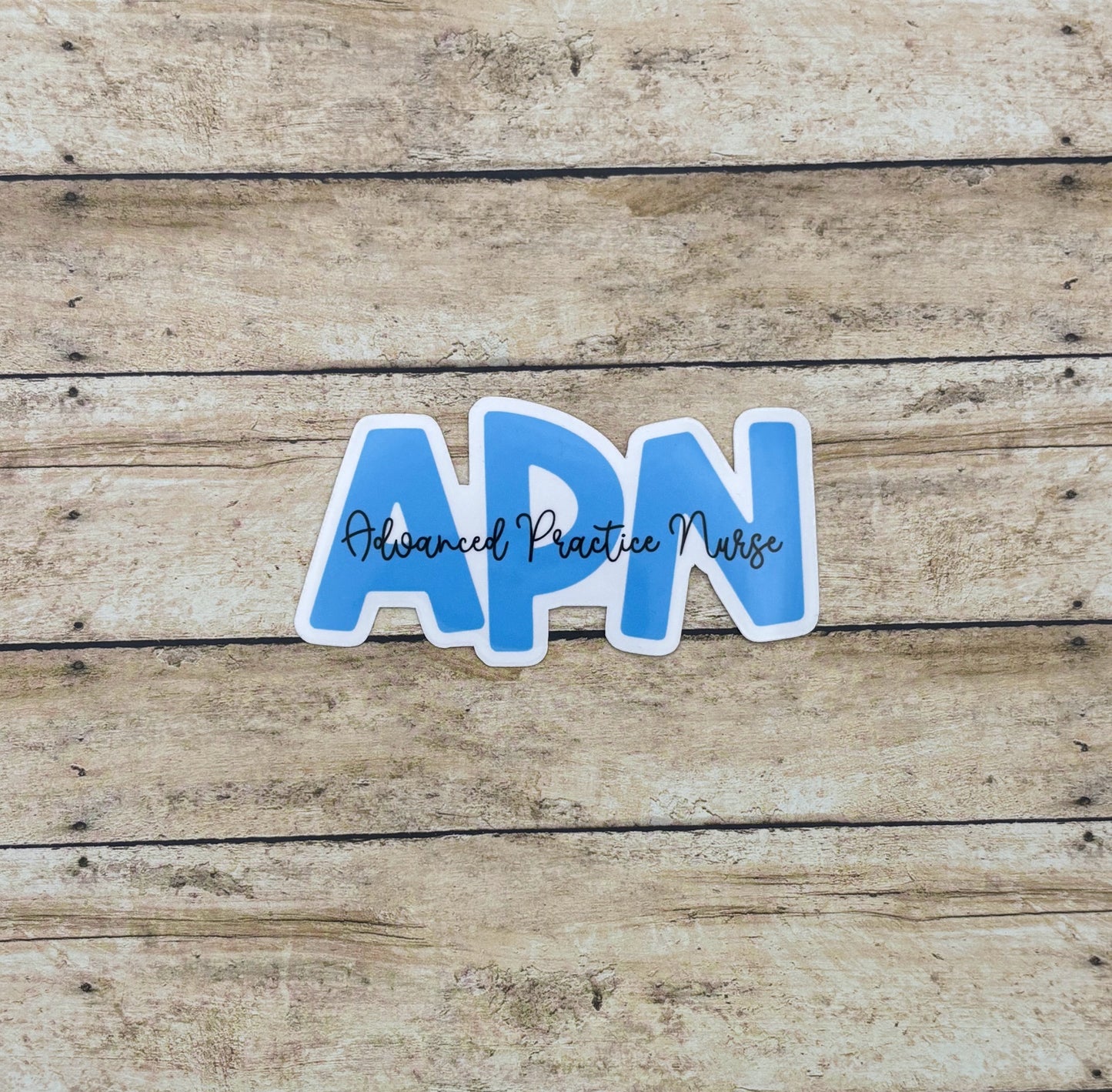 Advanced Practice Nurse - APN Water Resistant Sticker