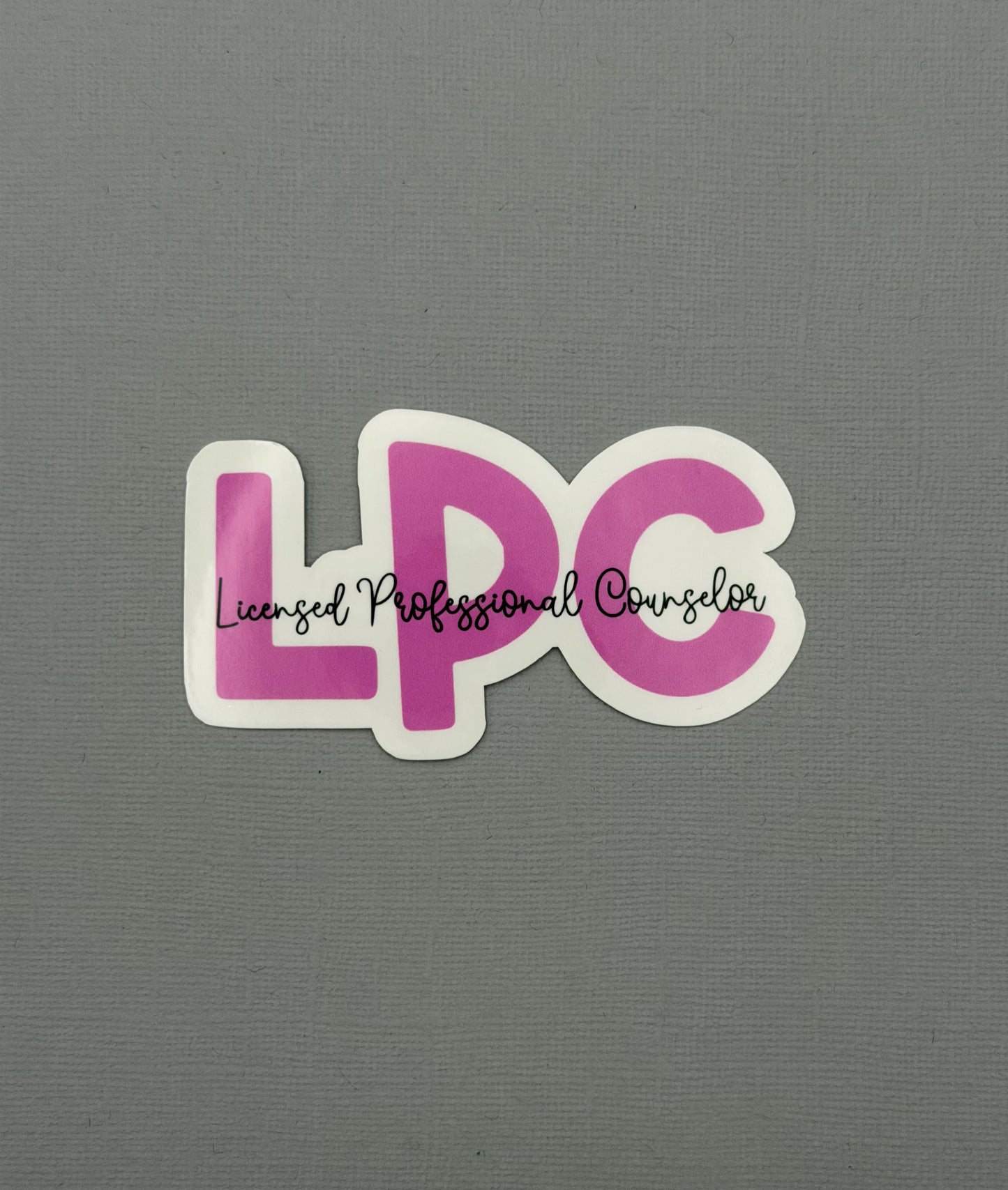 Licensed Professional Counselor Sticker or Magnet