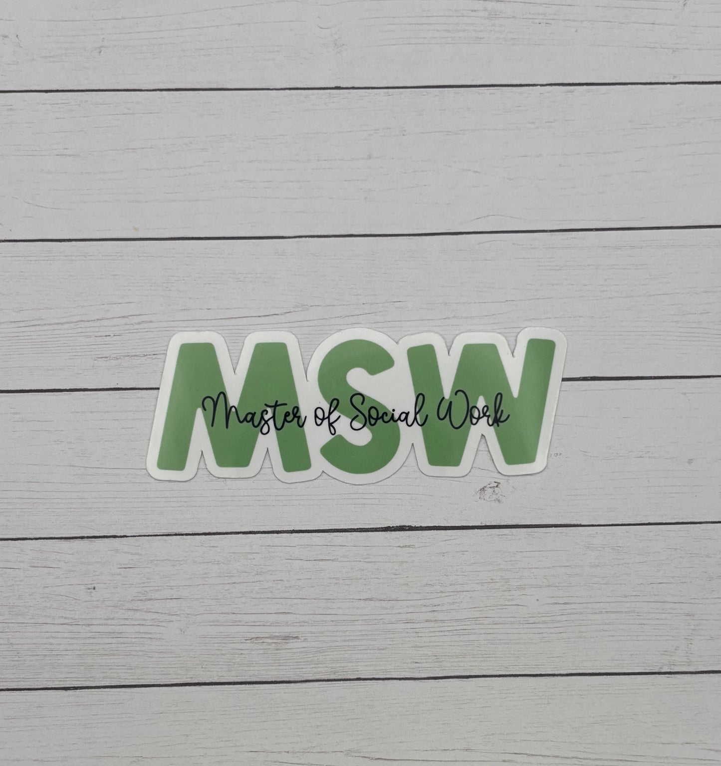 Master of Social Work - MSW Sticker
