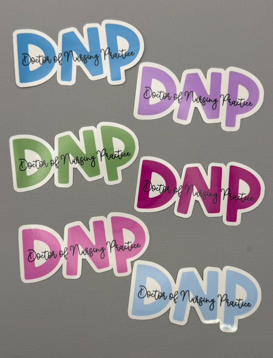 Doctor of Nursing Practice Sticker or Magnet
