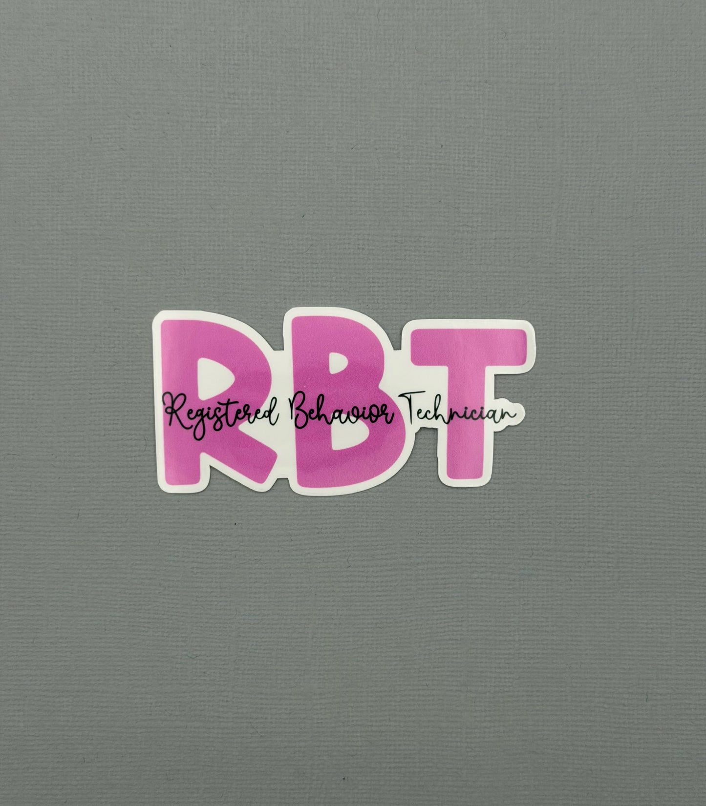 Registered Behavior Technician Sticker or Magnet