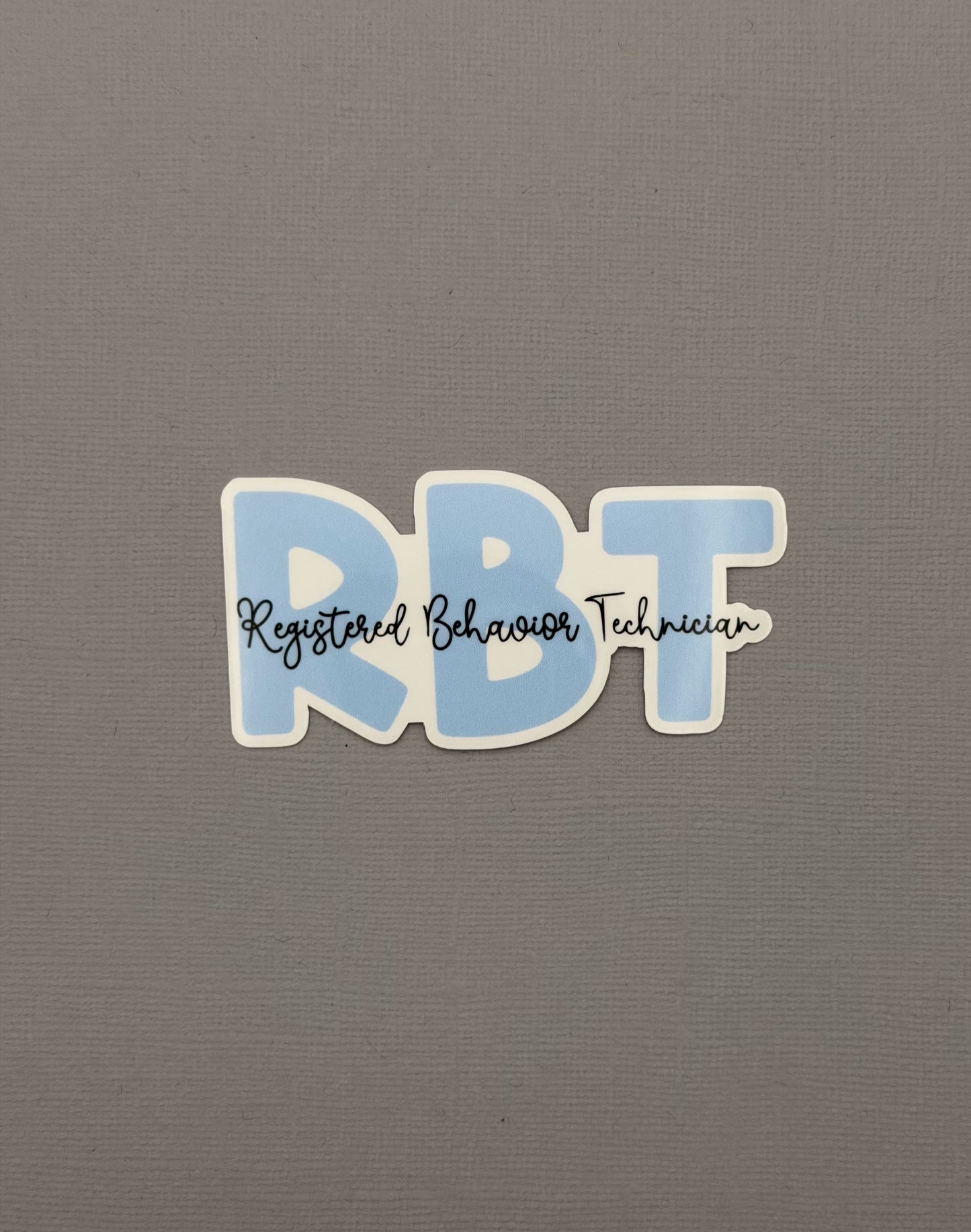 Registered Behavior Technician Sticker or Magnet
