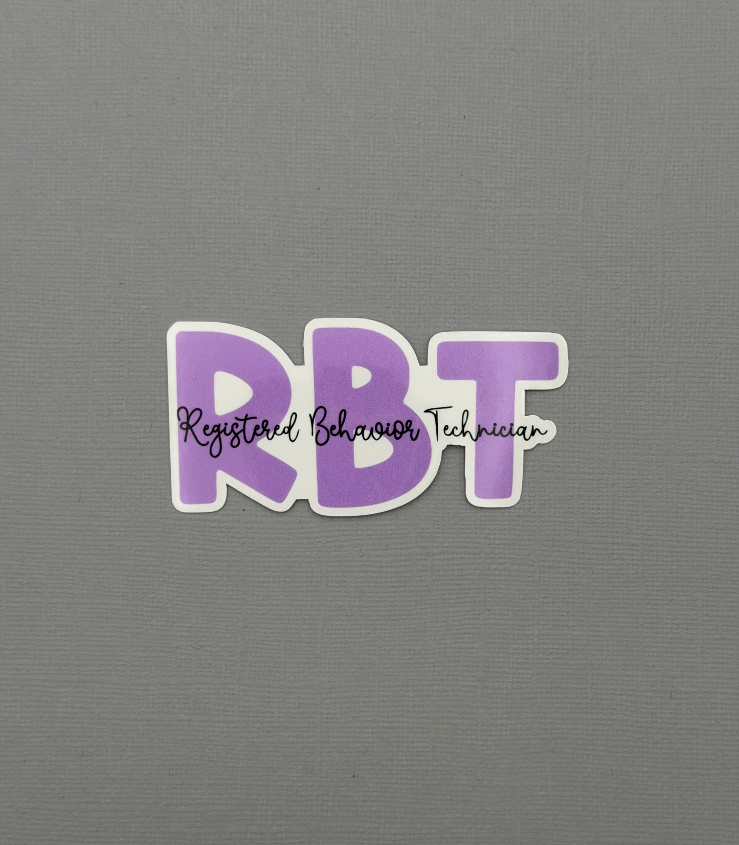 Registered Behavior Technician Sticker or Magnet