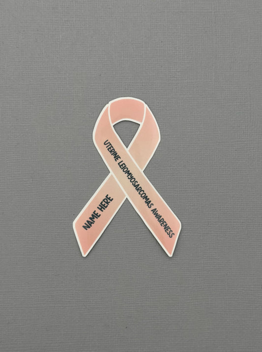 Uterine Leiomyosarcomas Awareness Custom Ribbon Sticker or Magnet