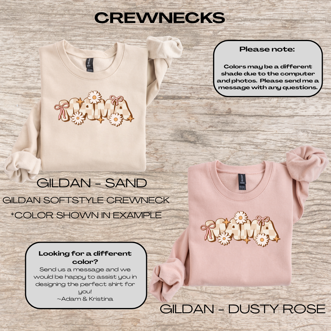 Mama T Shirt & Crewneck