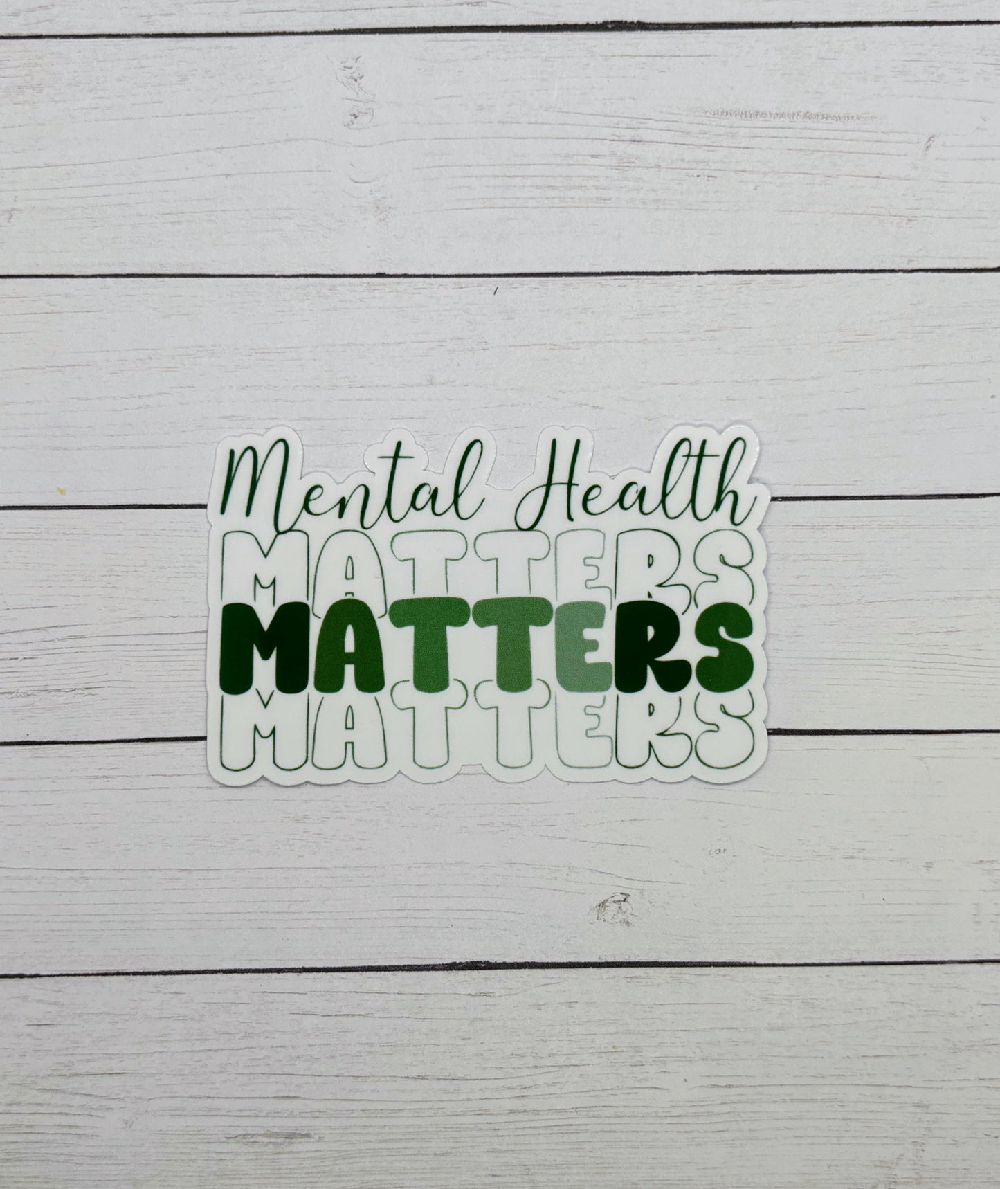 Mental Health Matters Sticker