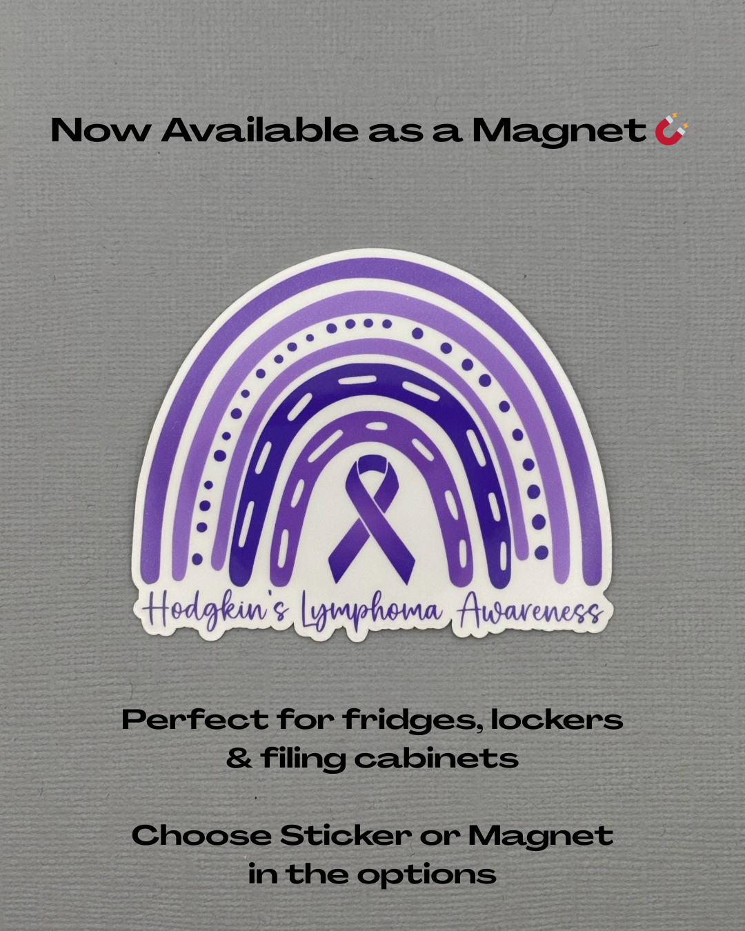 Hodgkin's Lymphoma Awareness Rainbow Sticker or Magnet