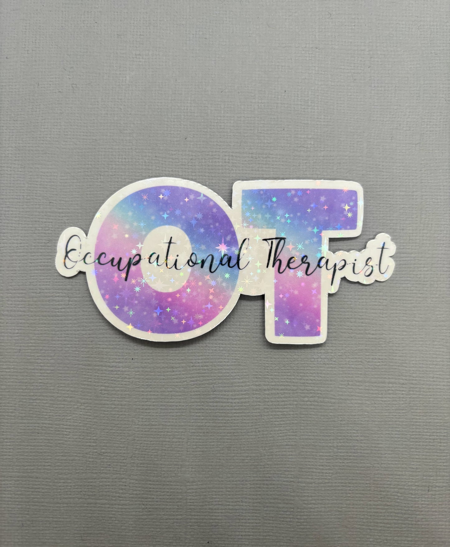 Occupational Therapy Holographic Glitter Sticker